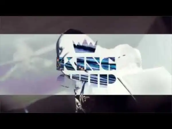 Video: King Chip - Lazy & Lucrative